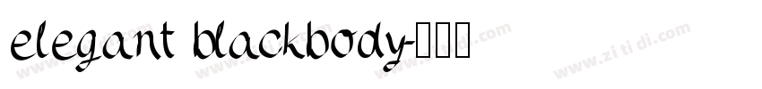 elegant blackbody字体转换